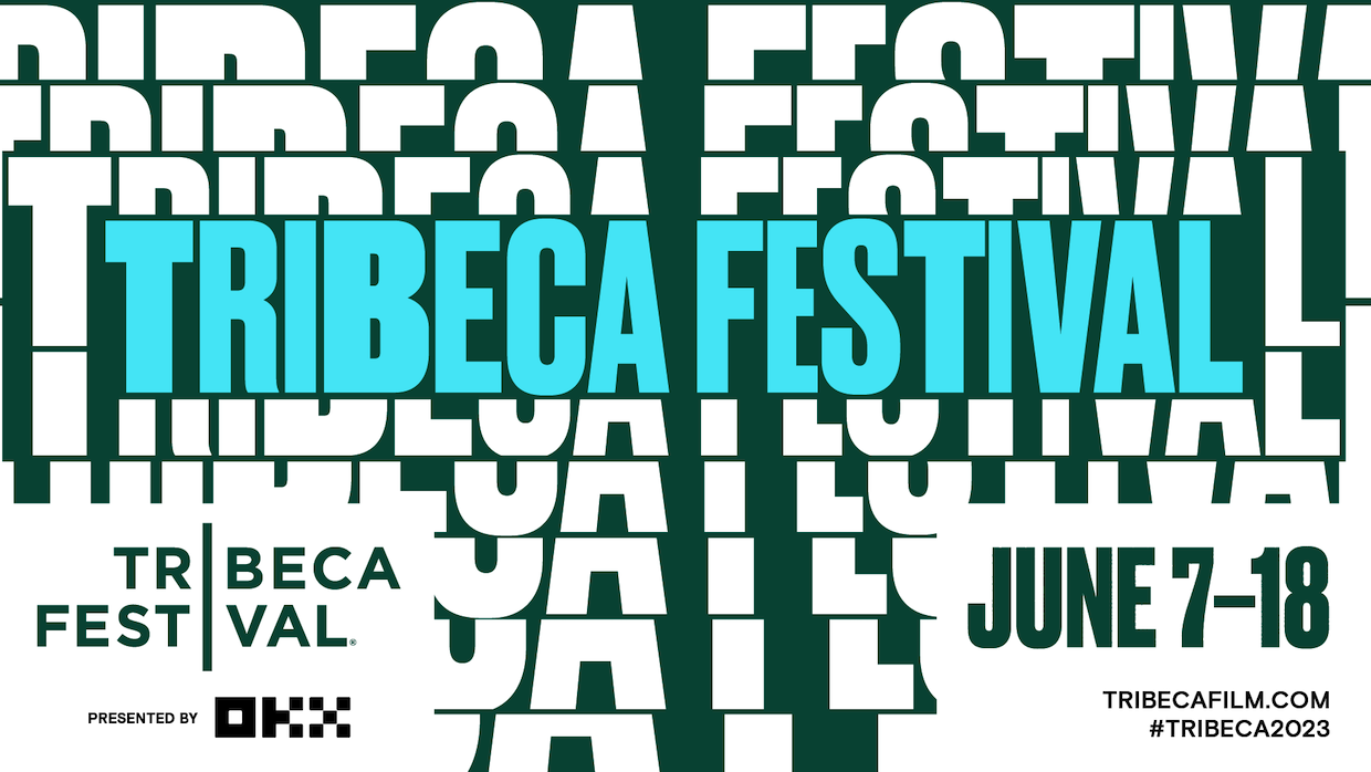 Graphic promoting the 2023 Tribeca Festival, with blue text superimposed over repeating white text that reads "Tribeca Festival," including a logo and the dates it runs, June 7-18.